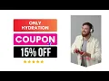 ONLY Hydration Coupon Code Discount Code 15 OFF