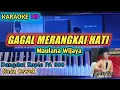 Download Lagu KARAOKE GAGAL MERANGKAI HATI - Maulana Wijaya || Nada Cewek/Female Version || Dangdut Koplo PA 600