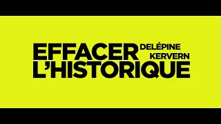 EFFACER L'HISTORIQUE - Teaser #1. Le 26 août au cinéma