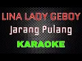 Download Lagu Lina Lady Geboy - Jarang Pulang [Karaoke] | LMusical