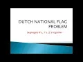 Dutch National Flag Problem