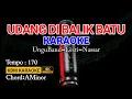 Download Lagu UDANG DI BALIK BATU KARAOKE!! Ungu Band, Lesti, Nassar | DANGDUT