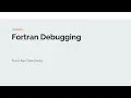 Fortran Debugging Run Time Checks