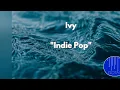 IVY - Say You Will 