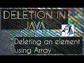 Deletion in JAVA Explanation and Program ICSE Class 10 Computers