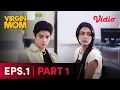 Download Lagu Episode 1 Part 1 Gratis! | Virgin Mom | Amanda Rawles, Ahmad Al Ghazali