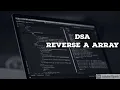 Reverse a Array DSA Question-1 Love Babbar 481