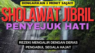 Download SHOLAWAT JIBRIL, SHOLAWAT NABI PENYEJUK HATI, SHOLAWAT PENARIK REZEKI DI LANCARKAN SEGALA URUSAN MP3