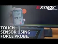 Xymox - Touch Sensor with Force Probe