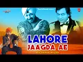 Download Lagu Lahore Jaagda Ae (Full Song) :: Daler Mehndi ::: Tariq Tafu :: Tune-in Records