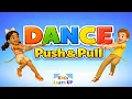 Push Pull Dance Song for Kids Move Learn Forces Fun PE Exercise