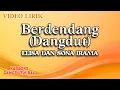 Download Lagu Elisa Dan Sona Irama - Berdendang Dangdut (Official Video Lirik)