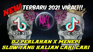 Download DJ PERLAHAN X MENEPI SLOW BEAT VIRAL TIKTOK TERBARU 2021 || YANG LAGI FYP DI TIKTOK 😍 MP3