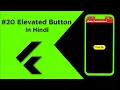 Flutter Tutorial In Hindi Elevated Button In Flutter Flutter For Beginners