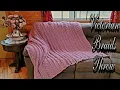 Crochet Cable Blanket Tutorial