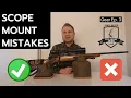 Two Biggest Scope Mounting Mistakes