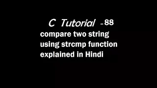 c program to compare two string using strcmp function explained in Hindi