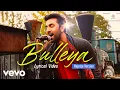 Download Lagu Bulleya (Reprise) | Lyrical | Arijit Singh | Ranbir, Aishwarya | Ae Dil Hai Mushkil | Shilpa Rao