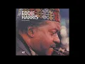 "Why Am I Treated So Bad" - Eddie Harris
