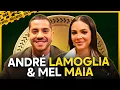 ANDRÉ LAMOGLIA \u0026 MEL MAIA - Podpah #982
