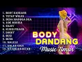 Download Lagu MUSIK TIMUR - BODY DANDANG | FULL ALBUM LAGU TIMUR