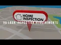 VA Loan Inspection Requirements