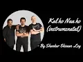 Download Lagu Kal ho na ho | Instrumental and Lyrics | Instrumental Music