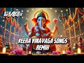 Veera Vinayaka song remix  DJ KATHIR x vinayagar chathurthi special 