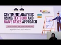 SENTIMENT ANALYSIS USING TEXTBLOB AND NAIVE BAYES APPROACH - Final Year Project