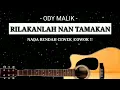 Download Lagu KARAOKE GITAR AKUSTIK + BANSI || RILAKAN NAN TAMAKAN- ODY MALIK || NADA RENDAH CEWEK/COWOK