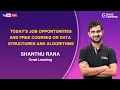 Today s Job opportunities and free courses on Data Structures and Algorithms Great Learning