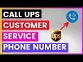 How To Find and Call UPS Customer Service Phone number in 2025