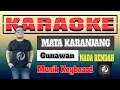 Download Lagu MATA KARANJANG KARAOKE NADA RENDAH - Gunawan | Musik Keyboard
