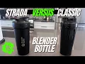 BlenderBottle Strada VS Classic V2 - FULL Comparison Review