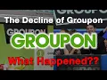 The Decline of Groupon What Happened