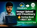 Day 20 Main Category Integration with Image Upload Spring Boot Backend Tutorial Cloudinary Setup