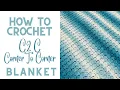 Crochet C2C Blanket for Beginners Easy Stylish Perfect for ANY Skill Level