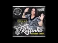 Lagu Raffinha   É Massa é Dez   CD 2017 CD Completo