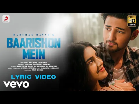 Download MP3 Darshan Raval, Malvika Sharma - Baarishon Mein | Official Lyric Video