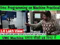 Vmc Programming Vmc Machine programming how to run program on VMC Work offset VMC practical hindi