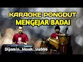 Download Lagu MENGEJAR BADAI KARAOKE PONGDUT