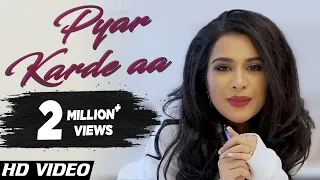 Pyar Karde Aa (Official Video) : Sara Gurpal | New Punjabi Song
