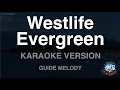 Download Lagu Westlife-Evergreen (Melody) (Karaoke Version)