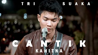 Download KAHITNA -  CANTIK (LIRIK) LIVE AKUSTIK COVER BY TRI SUAKA MP3