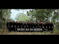 Download Lagu NGIN SA IA SHEM | KHASI GOSPEL SONG | STANDING JS NONGRMAI PRESBYTERY