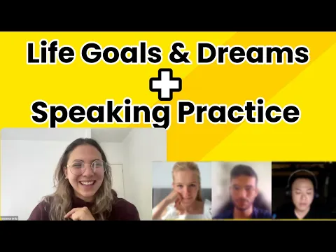 Conversation Club: Life Goals & Dreams