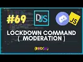 Lockdown Command Moderation discord js tutorials