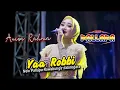 YA ROBBI Anisa Rahma // NEW PALLAPA - RAWABUNGA JATINEGARA #ramayanaaudio