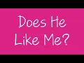 Does He Like Me - Love Test Quiz
