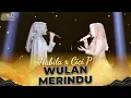 Download Lagu Nabila (Medan) X Cici Paramida - Wulan Merindu | GRAND FINAL KONTES SWARA BINTANG 2024